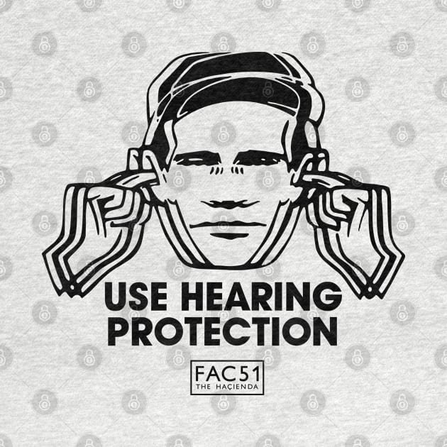 Use Hearing Protection (black) by Joada